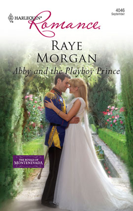 Title details for Abby and the Playboy Prince by Raye Morgan - Available